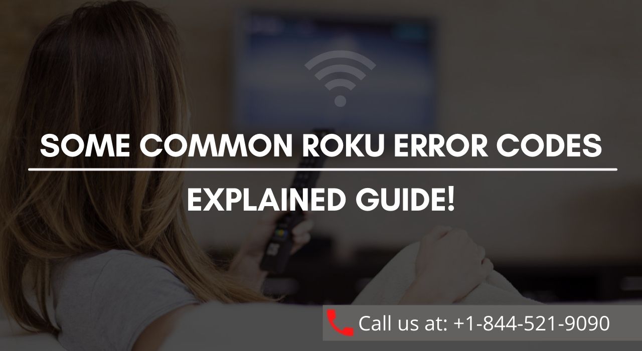 Some-Common-Roku-error-codes-Explained-Guide